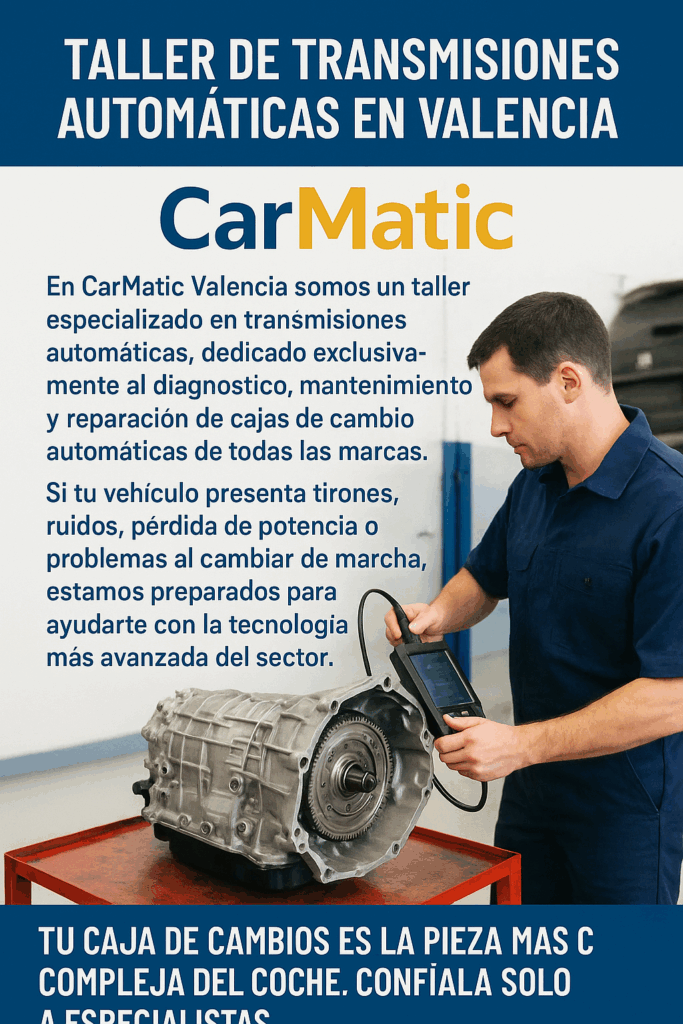 Taller de Transmisiones Automáticas en Valencia